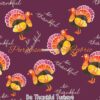 Be Thankful Turkeys Cotton Lycra
