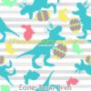 Easter Bunny Dinos Cotton Lycra