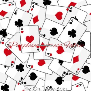 Pile on those Aces Cotton Lycra