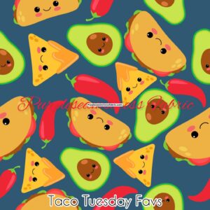 Taco Tuesday Favs Cotton Lycra
