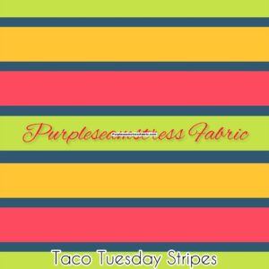 Taco Tuesday Stripes Cotton Lycra