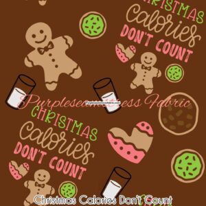 Christmas Calories Don't Count Cotton Lycra