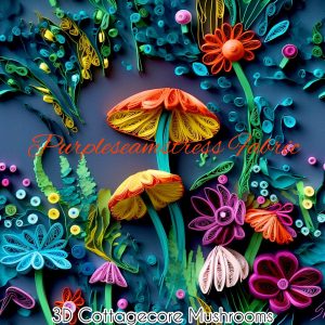 3D Cottagecore Mushrooms - Fabric