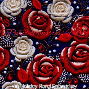 Faux 4th Floral Embroidery - Fabric