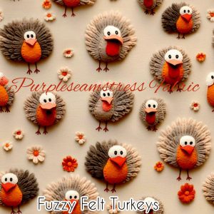 Fuzzy Felt Turkeys - Fabric