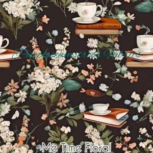 Me Time Floral - Fabric