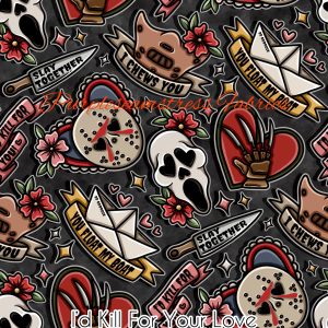 I'd Kill For Love - Fabric