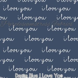 Blue Denim I Love You - Fabric