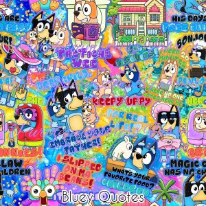 Bluey Quotes - Fabric
