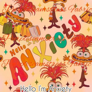 Hello I'm Anxiety - Fabric