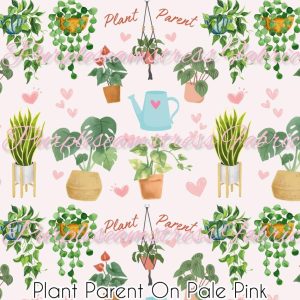 Plant Parent on Pale Pink - Fabric