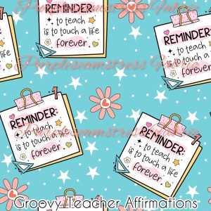 Groovy Teacher Affirmations - Fabric