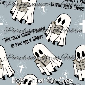 Holy Ghost on Grey - Fabric