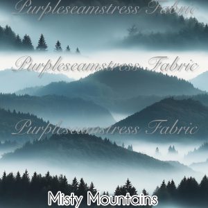 Misty Mountains - Fabric