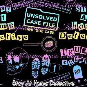 Stay At Home Detective - Fabric