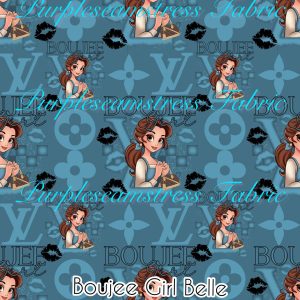 Boujee girl Belle - Fabric