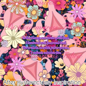 After Hysterectomy Inspiration - Fabric