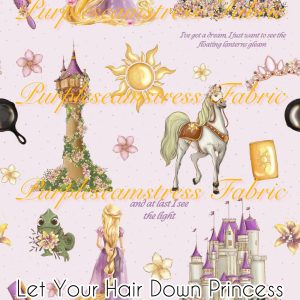 Let Your Hair Down Princess - Fabric