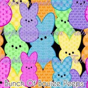 Bunch of Boujee Peeps - Fabric