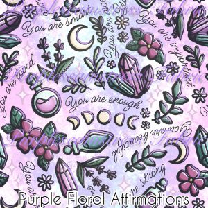 Purple Floral Affirmations - Fabric