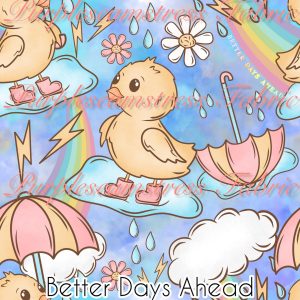 Better Days Ahead - Fabric