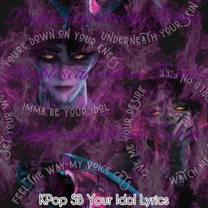 KPop SB Your Idol Lyrics - Fabric